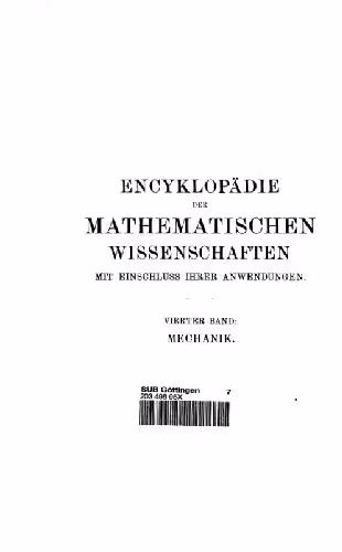خرید و دانلود نسخه کامل کتاب Encyclopaedie der mathematischen Wissenschaften und Anwendungen. Mechanik