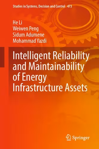 خرید و دانلود نسخه کامل کتاب Intelligent Reliability and Maintainability of Energy Infrastructure Assets: