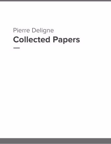 خرید و دانلود نسخه کامل کتاب Deligne: Collected Papers