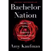 کتاب Bachelor Nation اثر Amy Kaufman انتشارات Dutton