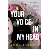 کتاب Your Voice in My Head اثر Emma Forrest انتشارات Other Press