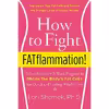کتاب How to Fight FATflammation! اثر Lori Shemek PhD انتشارات HarperOne