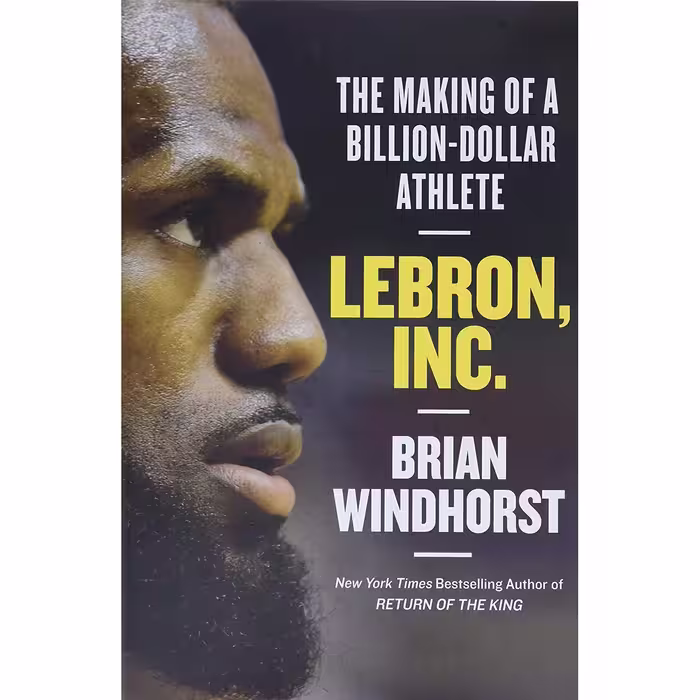 کتاب LeBron Inc اثر Brian Windhorst انتشارات Grand Central Publishing