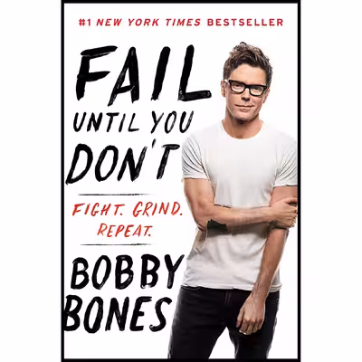 کتاب Fail Until You Dont اثر Bobby Bones انتشارات Dey Street Books