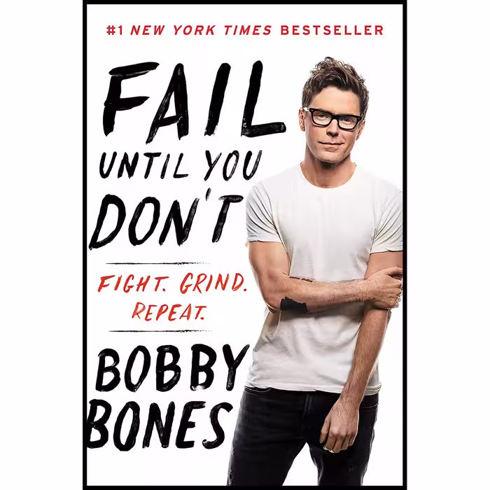 کتاب Fail Until You Dont اثر Bobby Bones انتشارات Dey Street Books