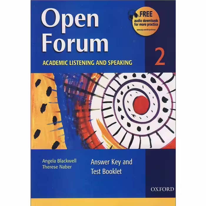Open Forum Academic Listening and Speaking 2