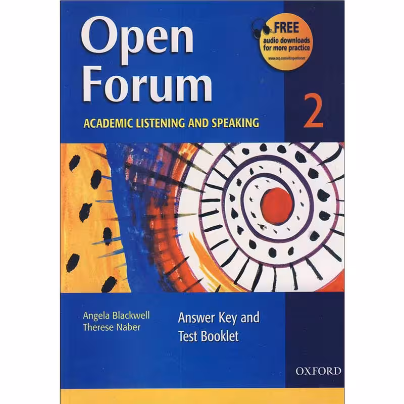 Open Forum Academic Listening and Speaking 2
