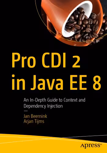 خرید و دانلود نسخه کامل کتاب Pro CDI 2 in Java EE 8 - An In-Depth Guide to Context and Dependency Injection.