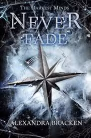 (2) Never Fade The Darkest Minds