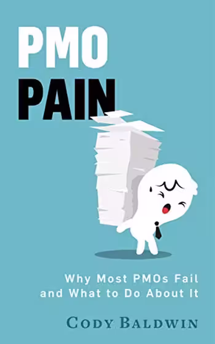 خرید و دانلود نسخه کامل کتاب PMO Pain: Why Most Project Management Offices Fail and What to Do About It -   pdf