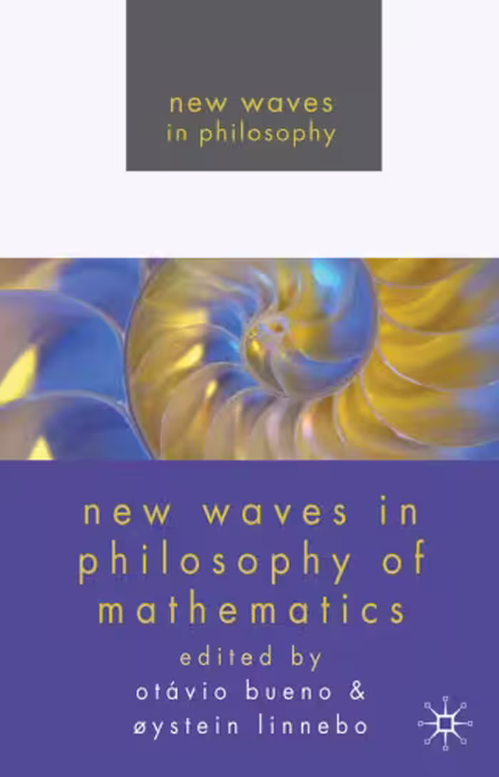 خرید و دانلود نسخه کامل کتاب New Waves in Philosophy of Mathematics (New Waves in Philosophy)
