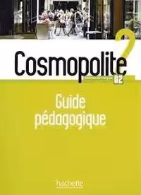 کتاب معلم فرانسوی cosmopolite 2 – guide pédagogique