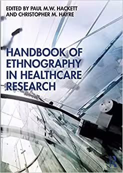 خرید و دانلود نسخه کامل کتاب Handbook of Ethnography in Healthcare Research [2020] - Original PDF