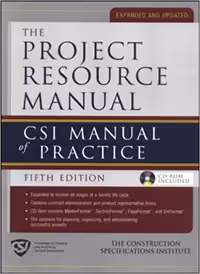 خرید و دانلود نسخه کامل کتاب The Project Resource Manual: CSI Manual of Practice (5th Edition) -   Pdf