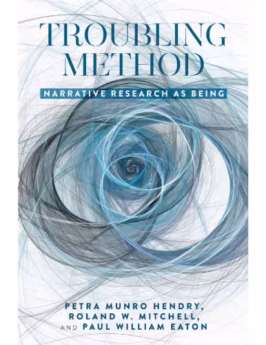 خرید و دانلود نسخه کامل کتاب Troubling Method: Narrative Research as Being