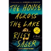 کتاب The House Across the Lake اثر Riley Sager انتشارات Dutton
