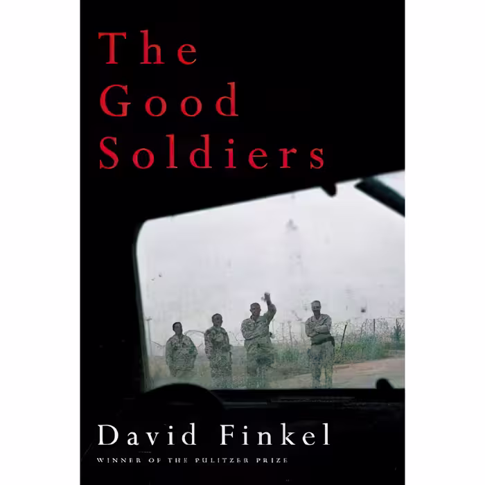 کتاب The Good Soldiers اثر David Finkel انتشارات Sarah Crichton Books