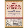 کتاب The Carnival Campaign اثر Ronald G. Shafer انتشارات Chicago Review Press
