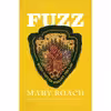 کتاب Fuzz اثر Mary Roach انتشارات W. W. Norton &amp; Company