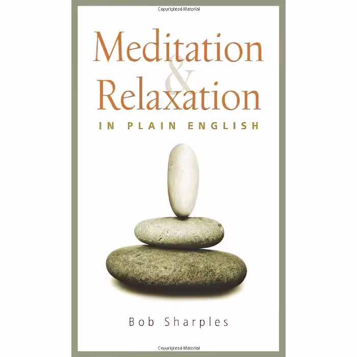 کتاب Meditation and Relaxation in Plain English اثر Bob Sharples انتشارات Wisdom Publications