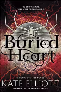 Buried Heart (Court of Fives Book 3)
