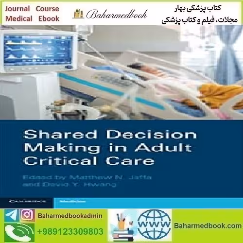 Shared Decision Making in Adult Critical Care 2021