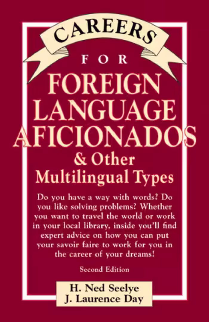 خرید و دانلود نسخه کامل کتاب Careers for Foreign Language Aficionados &amp; Other Multilingual Types, Second Edition