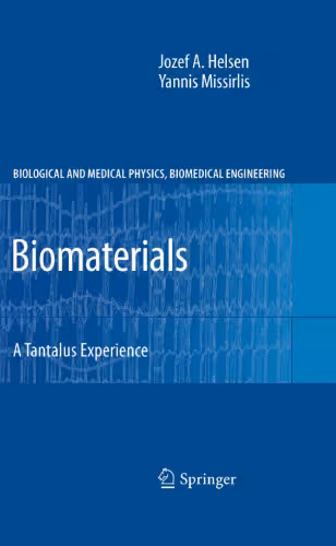 خرید و دانلود نسخه کامل کتاب Biomaterials: A Tantalus Experience