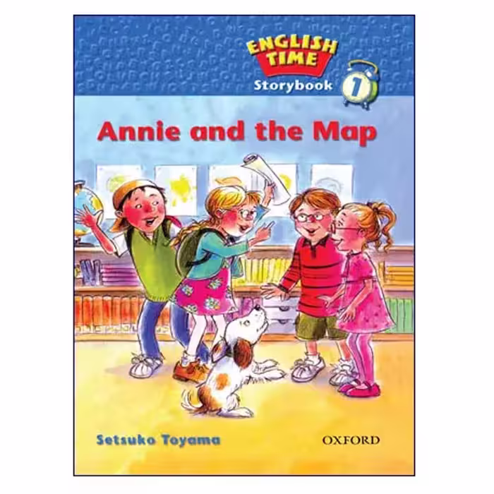 English Time Story Book 1 Annie and the Map
