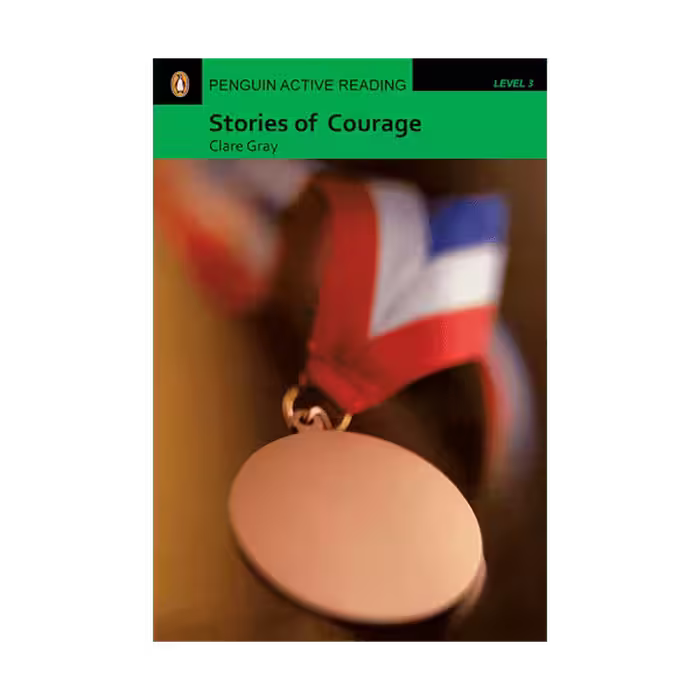 Penguin Active Reading 3 Stories of Courage