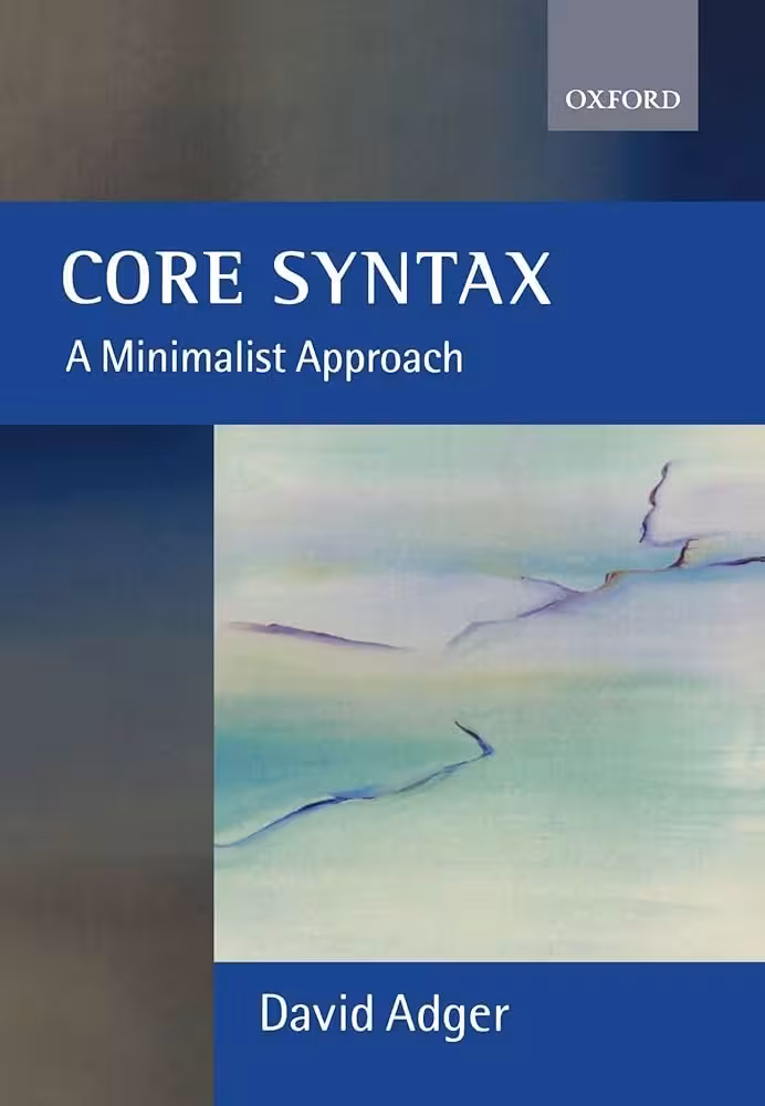 کتاب Core Syntax A Minimalist Approach (Oxford Core Linguistics)