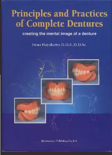 خرید و دانلود نسخه کامل کتاب Principles And Practices Of Complete Dentures Creating The Mental Image Of A Denture