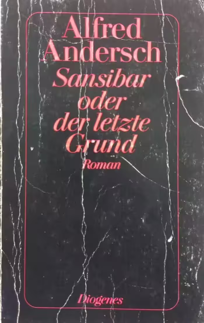 Sansibar oder der letzte Grund | Alfred Andersch