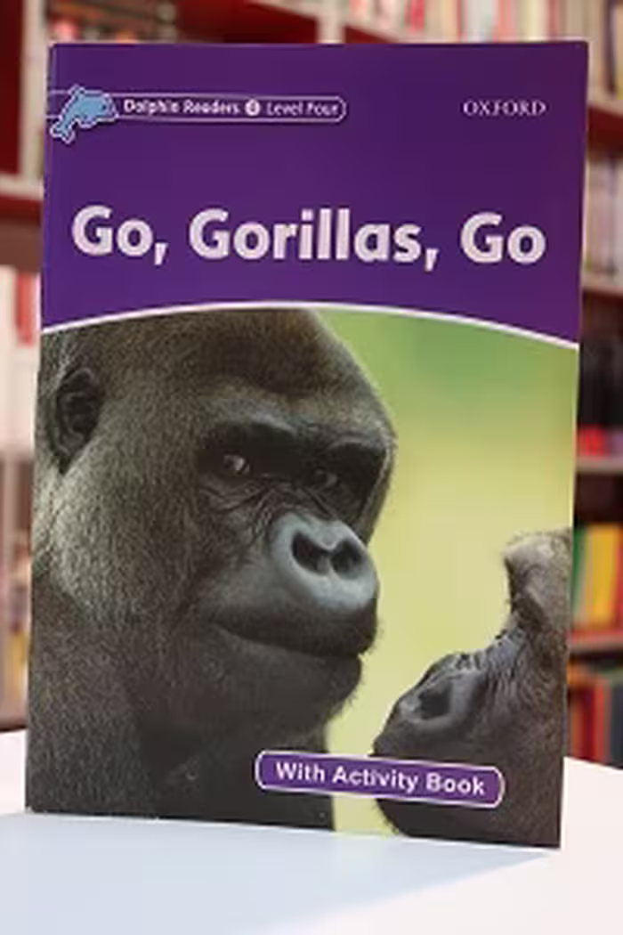 کتاب Dolphin Readers 4: Go Gorillas Go