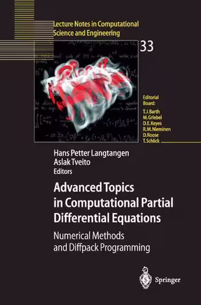 خرید و دانلود نسخه کامل کتاب Advanced Topics in Computational Partial Differential Equations: Numerical Methods and Diffpack Programming
