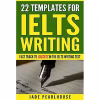 تمپلیتس فور آیلتس رایتینگ | کتاب انگلیسی 22 Templates for IELTS Writing