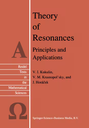 خرید و دانلود نسخه کامل کتاب Theory of Resonances: Principles and Applications