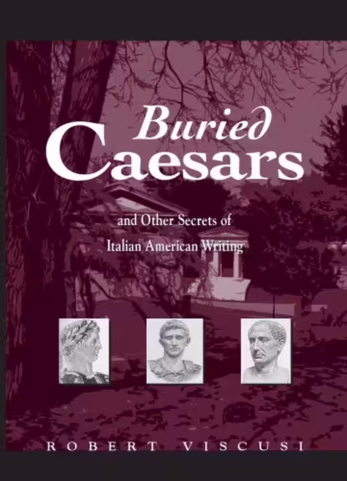 خرید و دانلود نسخه کامل کتاب Buried Caesars, and Other Secrets of Italian American Writing