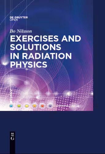 خرید و دانلود نسخه کامل کتاب Exercises with Solutions in Radiation Physics