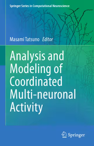 خرید و دانلود نسخه کامل کتاب Analysis and Modeling of Coordinated Multi-neuronal Activity