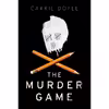 کتاب The Murder Game اثر Carrie Doyle انتشارات Sourcebooks Fire