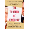 کتاب The Problem of Democracy اثر Nancy Isenberg and Andrew Burstein انتشارات Viking