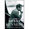 کتاب Bobby Kennedy اثر Larry Tye انتشارات Random House Trade