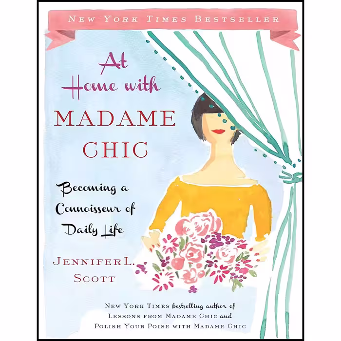 کتاب At Home with Madame Chic اثر Jennifer L. Scott انتشارات Simon &amp; Schuster