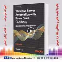 Windows Server Automation with PowerShell Cookbook