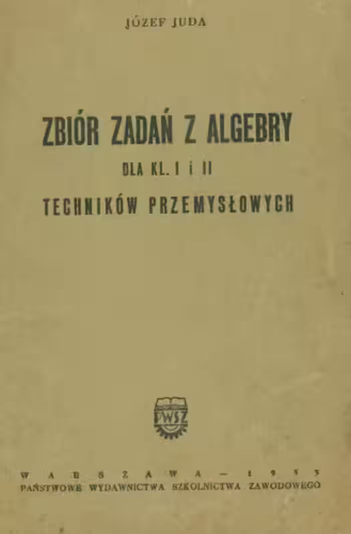 خرید و دانلود نسخه کامل کتاب Zbiór zadań z algebry Dla klas I i II techników przemysłowych