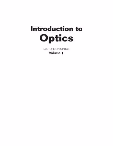 خرید و دانلود نسخه کامل کتاب Introduction to Optics: Lectures in Optics, Volume 1