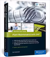 خرید و دانلود نسخه کامل کتاب SAP Plant Maintenance (SAP PM): Business User Guide (4th Edition) - Orginal Pdf
