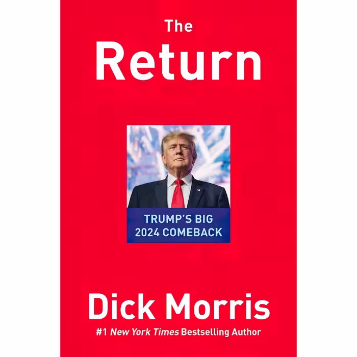 کتاب زبان اصلی The Return اثر Dick Morris انتشارات Humanix Books