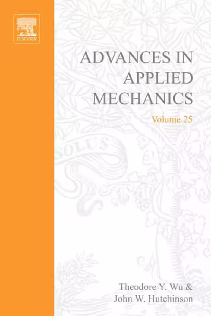 خرید و دانلود نسخه کامل کتاب Advances in Applied Mechanics, Vol. 25